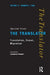 Translation, Travel, Migration: V. 12/2: Special Issue Of The Translator by Loredana Polezzi