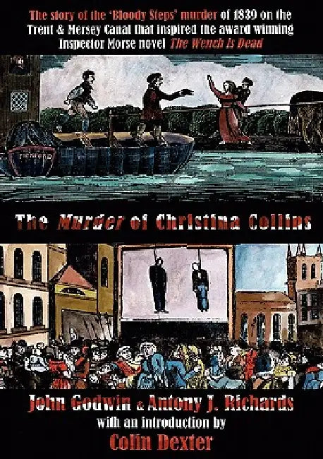The Murder of Christina Collins by John Godwin, Antony J. Richards, Colin Dexter