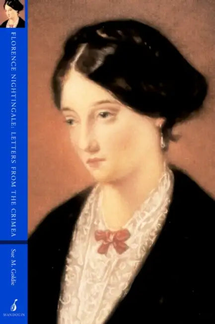 Florence Nightingale by Sue M. Goldie