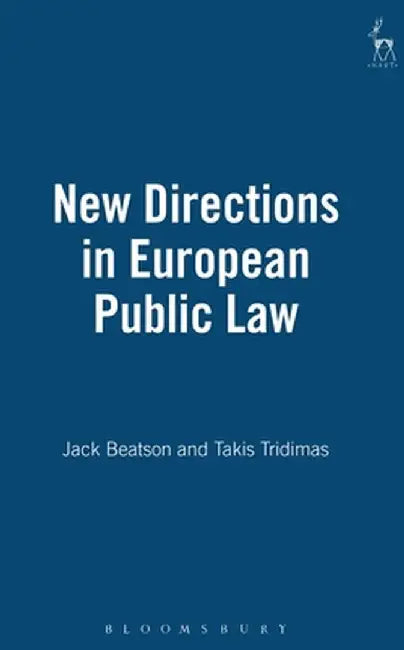 New Directions in European Public Law by Jack Beatson