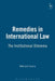 Remedies in International Law: The Institutional Dilemma by M. Evans