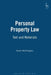 Personal Property Law: Text and Materials by Sarah Worthington