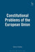 Constitutional Problems of the European Union by T. C. Hartley