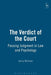 The Verdict of the Court: Passing Judgment in Law and Psychology by Jenny McEwan