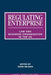 Regulating Enterprise: Law and Business Organisation in the UK by David Milman