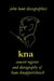 Hans Knappertsbusch. Kna: Concert Register and Discography of Hans Knappertsbusch, 1888-1965. Second Edition. [2007]. by John Hunt