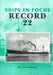 Ships in Focus Record 22 by Ships in Focus Publications