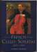 French Cello Sonatas - 1871-1939 by Stephen Sensbach