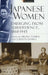 Japanese Women: Emerging from Subservience, 1868-1945 by Hiroko Tomida, Gordon Daniels