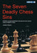 The Seven Deadly Chess Sins by Jonathan Rowson