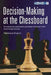 Decision-Making at the Chessboard by Viacheslav Eingorn