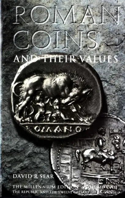 Roman Coins and Their Values: Volume 1 by David Sear