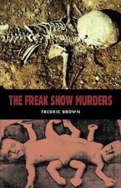 The Freakshow Murders by Fredric Brown
