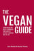 The Vegan Guide by Alex Bourke