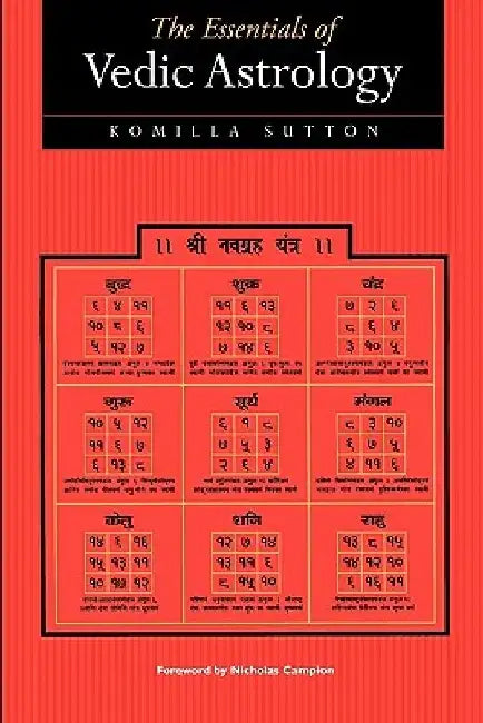 The Essentials of Vedic Astrology by Komilla Sutton