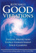 Judy Hall's Good Vibrations by Judy Hall