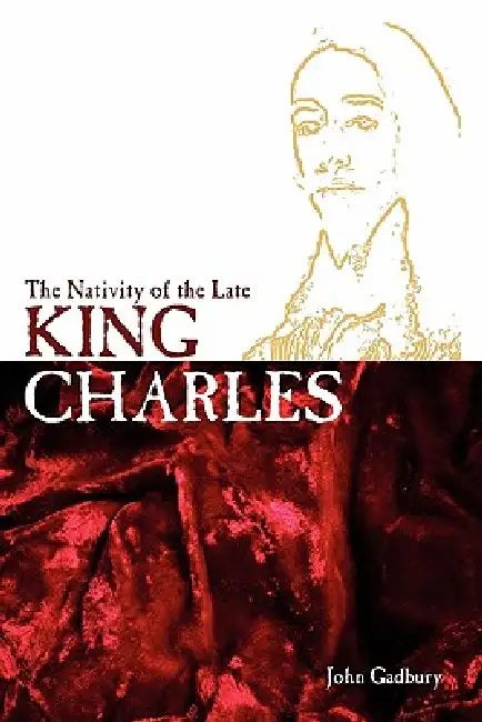 The Nativity of the Late King Charles by John Gadbury