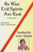 Be Wise, Evil Spirits are Real by Gilbert Deya