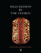 High Fashion in the Church: The Place of Church Vestments in the History of Art from the Ninth to the Nineteenth Century by Pauline Johnstone