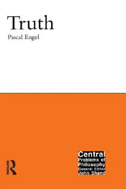 Truth by Pascal Engel