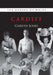 The Boxers of Wales: Cardiff by Gareth Jones