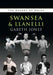 The Boxers of Swansea and Llanelli by Gareth Jones