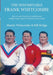 The Indomitable Frank Whitcombe: How a Genial Giant from Cardiff Became a Rugby League Legend in Yorkshire and Australia by Martin Whitcombe, Bill Bridge, Jim Mills