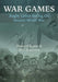 War Games: Rugby Union during the Second World War by Howard Evans