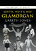 The Boxers of West, South and Mid Glamorgan by Gareth Jones