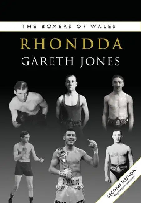 Boxers of Rhondda (Second Edition) by Jones Gareth
