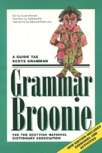 Grammar Broonie by Susan Rennie, Barbara Robertson, Matthew Fitt