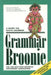Grammar Broonie by Susan Rennie, Barbara Robertson, Matthew Fitt