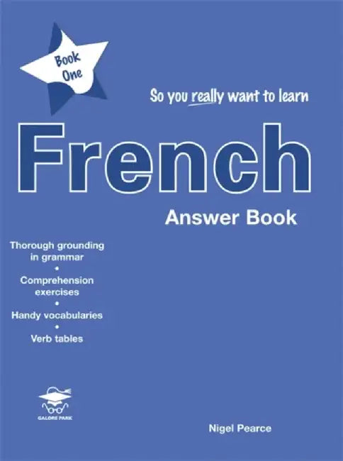 So You Really Want to Learn French Book 1 Answer Book by Pearce, Nigel