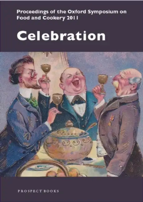 Proceedings of the Oxford Symposium on Food and Cookery by Mark McWilliams
