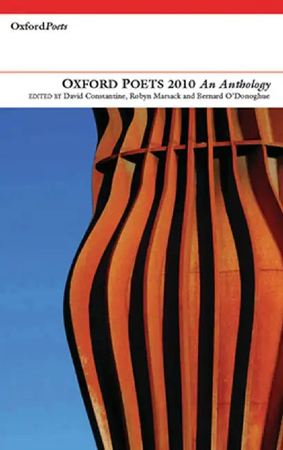 Oxford Poets 2010 by David Constantine