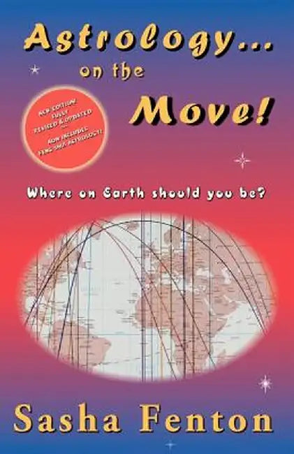 Astrology... on the Move! by Sasha Fenton