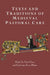 Texts and Traditions of Medieval Pastoral Care: Essays in Honour of Bella Millett by Cate Gunn, Catherine Innes Parker, Alexandra Barratt
