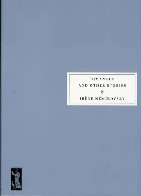Dimanche and Other Stories by Irene Nemirovsky