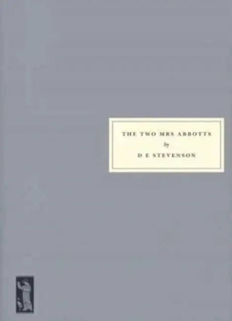 The Two Mrs Abbotts by D. E. Stevenson