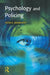 Psychology and Policing by Peter Ainsworth