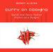 Curry on Cooking; Quick and Tasty Indian Dishes on a Budget by Wendy Alidina