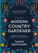 Diary of a Modern Country Gardener by Tamsin Westhorpe