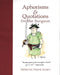 Aphorisms and Quotations for the Surgeon by Moshe Schein