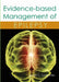 Evidence-Based Management of Epilepsy by Steven C. Schachter