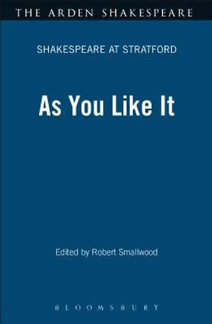 As You Like It by Robert Smallwood