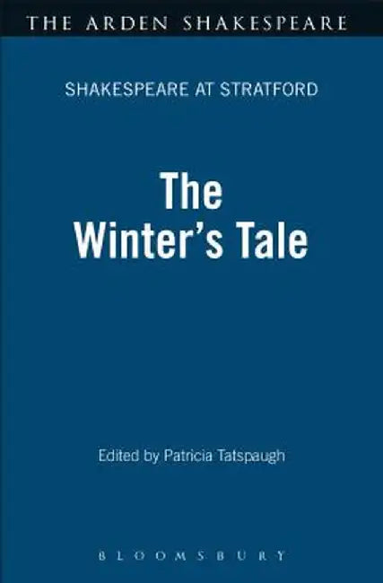 The Winter's Tale: Shakespeare at Stratford Series by Patricia Tatspaugh