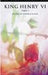King Henry VI Part 1: Third Series by William Shakespeare
