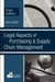 Legal Aspects of Purchasing and Supply Chain Management by Ian Longdin