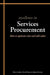 Excellence in Services Procurement: How to Optimise Costs and Add Value by Stuart Emmett
