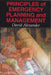 Principles of Emergency Planning and Management by David Alexander
